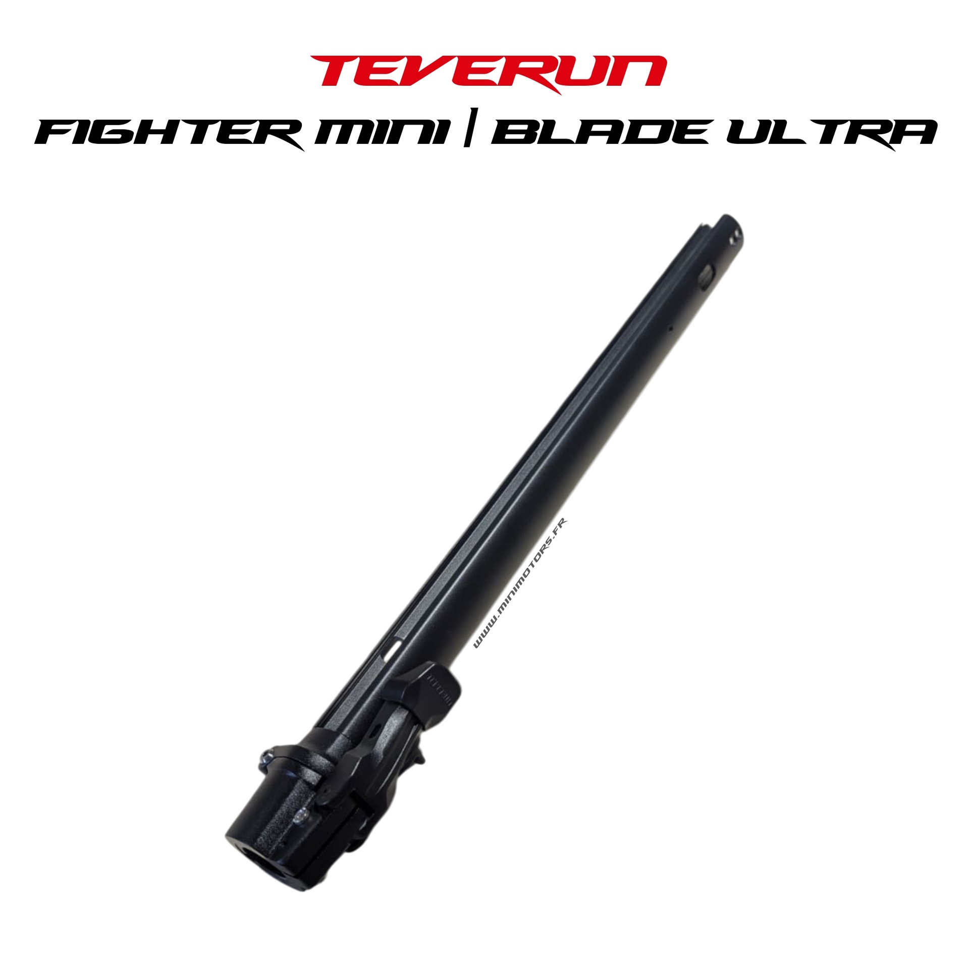 TEVERUN FIGHTER MINI & BLADE MINI ULTRA | COLONNE DE DIRECTION AVEC 